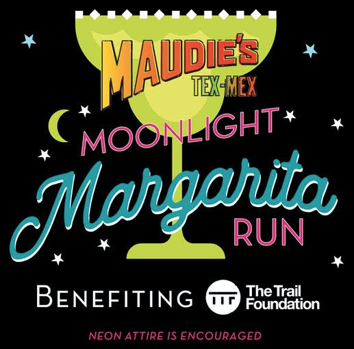 Registration opened for Maudie's Moonlight Margarita Run Pam LeBlanc